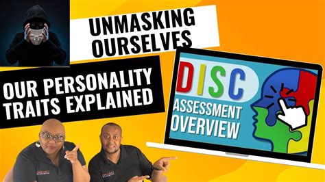 Unmasking Ourselves A Deep Dive Into Our Disc Assessment Reports Episode 92 Youtube