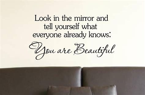 Look In The Mirror You Are Beautiful Wall Quotes Inspirational