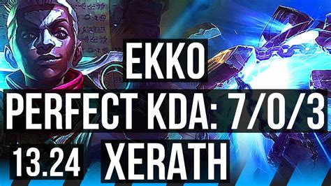 EKKO Vs XERATH MID 7 0 3 1000 Games Godlike KR Master 13 24