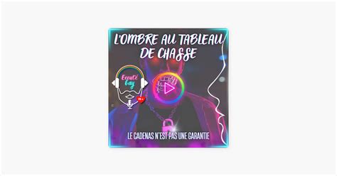 Ecoutegay histoires érotiques gays L Ombre au tableau de chasse Histoire érotique gay