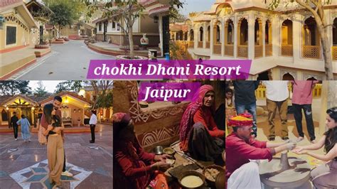 CHOKHI DHANI Resort Village Tour Jaipur Weekend Getaway