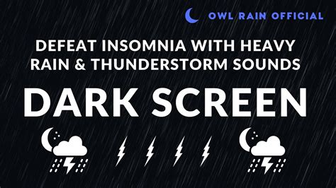 Defeat Insomnia With Heavy Rain And Thunderstorm Sounds At Night Rain