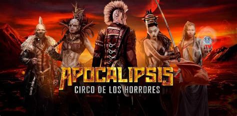 El Circo De Los Horrores Apocalipsis Agenda Zaragoza Actividades