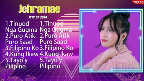 Jehramae Greatest Hits OPM Music Top 10 Hits Of All Time YouTube