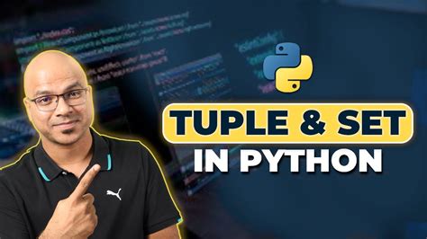 6 Python Tutorial For Beginners Tuple Set In Python Youtube