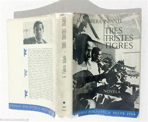 Tres Tristes Tigres By Guillermo Cabrera Infante Muy Bien Tapa Blanda