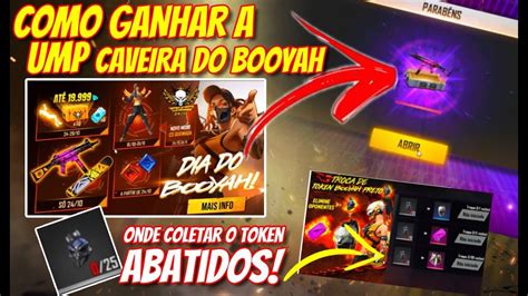 Onde Ganhar A Ump Caveira Do Booyah Como Pega O Token Abatidos Chame