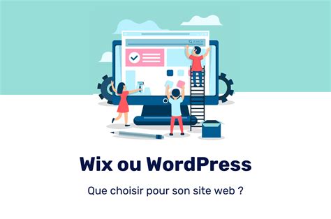 Wix Ou Wordpress Que Choisir Pour Son Site Internet