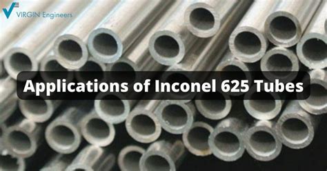 Applications of Inconel 625 Tubes