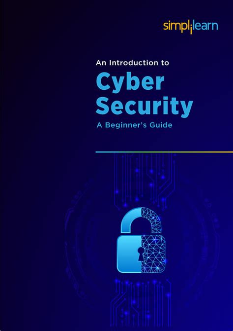 An Introduction To Cyber Security A Beginners Guide [updated 2023]