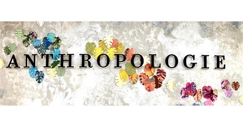 Anthropologie Marks 30th Anniversary With Multi Faceted Campaign