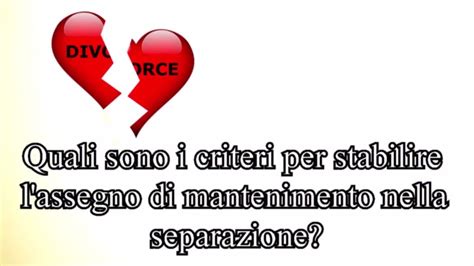 Separazione E Divorzio Il Calcolo Dellassegno Di Mantenimento