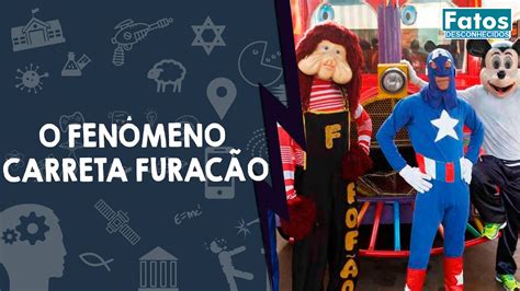 9 coisas que você não sabia sobre o fenômeno Carreta Furacão iMove