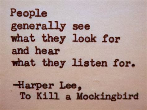 HARPER LEE To Kill a Mockingbird quote Harper Lee