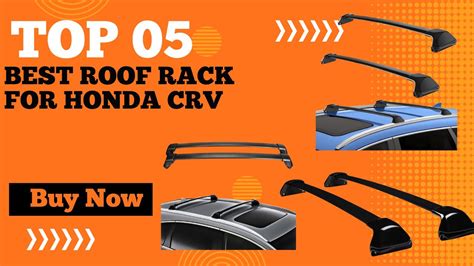 Top 5 Best Roof Rack For Honda Crv In 2024 Honda Roof Rails And Roof Rack Youtube