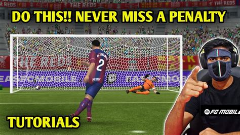 Penalty Tutorials In Fc Mobile Do This Never Miss A Penalty