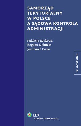 Samorząd terytorialny w Polsce a sądowa kontrola administracji