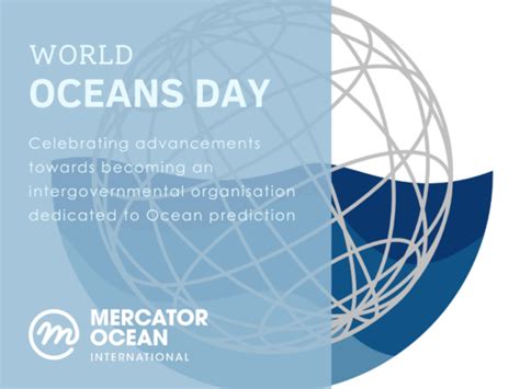 Celebrating World Oceans Day Mercator Océan Ocean Forecasters