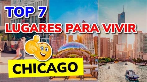 Los 7 Mejores LUGARES Para VIVIR En CHICAGO Illionis Estados Unidos