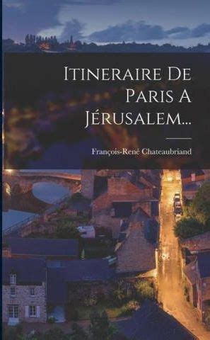 Itineraire De Paris A Jérusalem Literatura obcojęzyczna Ceny i