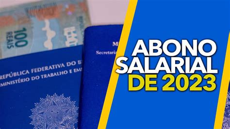 Abono Salarial De 2023 Já Tem Valor Definido Quanto Poderei Sacar