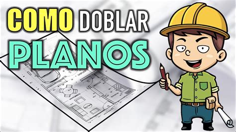 Aprende A Doblar Un Plano Arquitectónico Consejos Prácticos Planos Arquitectonicos