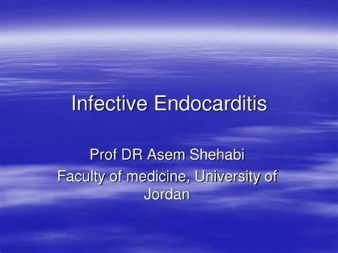 Ppt Infective Endocarditis Powerpoint Presentation Free Download Id 8694751