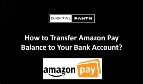 How To Transfer Amazon Pay Balance To Your Bank Account Digitalpanth