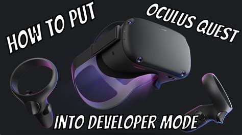 How To Enable Developer Mode On Your Oculus Quest Youtube