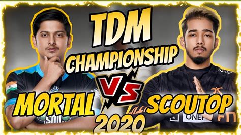 Epic TDM Showdown Mortal Vs ScoutOp 2020 SouL Vs Fnatic Face Off