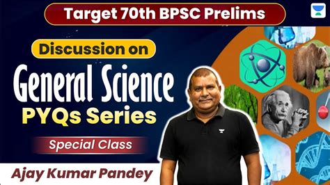 Target 70th BPSC Prelims General Science PYQs For BPSC G S For BPSC