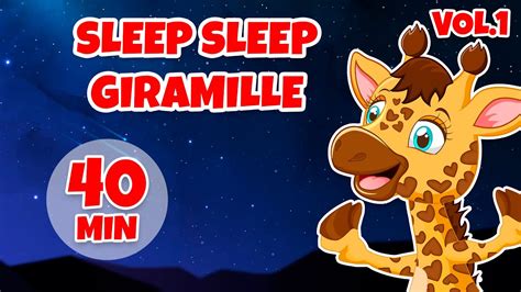 Il Dort Dort Par Giramille Vol 1 Giramille 40 Min Chanson Des