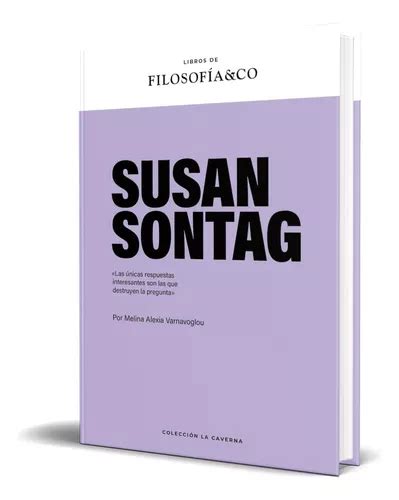 Libro Susan Sontag Melina Alexia Varnavoglou Original Env O Gratis