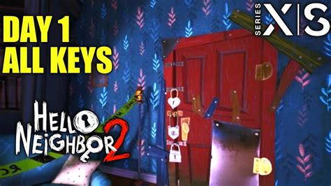 Day 1 All Keys Location HELLO NEIGHBOR 2 Keys Location Hello Neighbor