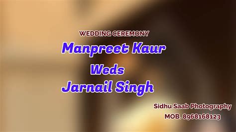 Live🔴you Are Watching Wedding Ceremony Ii Manpreet Kaur Weds Jarnail