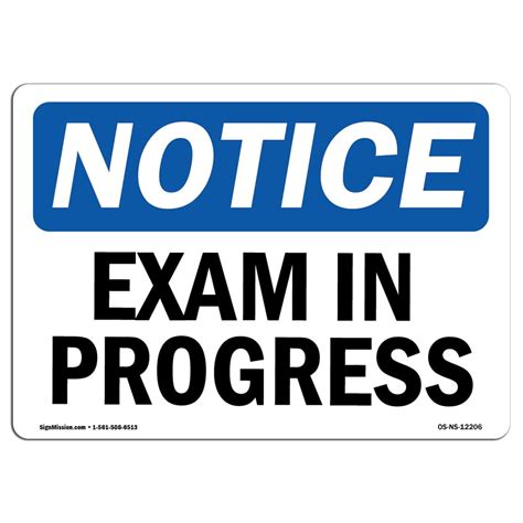 OSHA Notice - Exam In Progress Sign | Heavy Duty Sign or Label ...