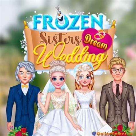 Frozen Sisters Dream Wedding - Play on OnlineGames.io