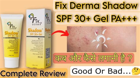 Fix Derma Shadow Spf Gel Pa Complete Review Uses Benefits