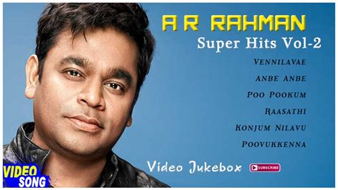 A R Rahman Super Hits Vol 2 Full Video Songs Back To Back Super