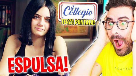 IL COLLEGIO 7 REAZIONE ALLA TERZA PUNTATA Due Espulsi YouTube