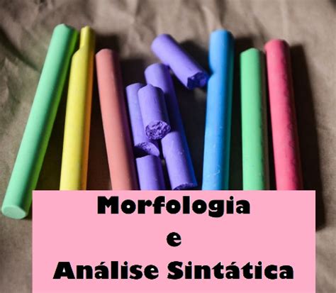 Morfossintaxe O Que Blog