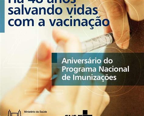 Programa Nacional de Imunizações completa 48 anos Baixo Sul em Pauta