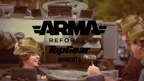 Arma Reforger Top Gear Moments Youtube