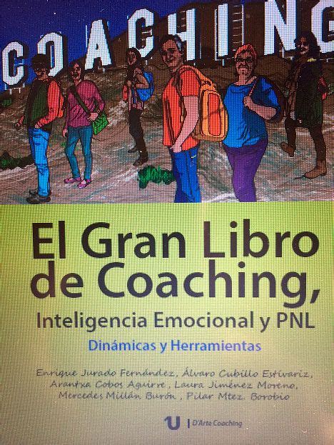 EL GRAN LIBRO DEL COACHING INTELIGENCIA EMOCIONAL Y PNL DINÁMICAS Y