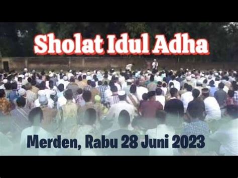 SHOLAT IDUL ADHA DI LAPANGAN DESA MERDEN BANJARNEGARA YouTube