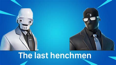 Last Henchman Challenge Youtube