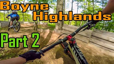 Boyne Highlands Dh Mountain Biking Part 2 Cbyr Youtube