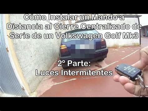 Como Instalar Un Mando A Distancia Al Cierre Centralizado De Un