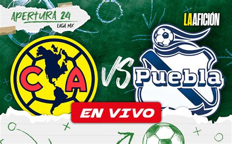 Am Rica Vs Puebla Resumen Jornada Apertura Liga Mx Grupo Milenio