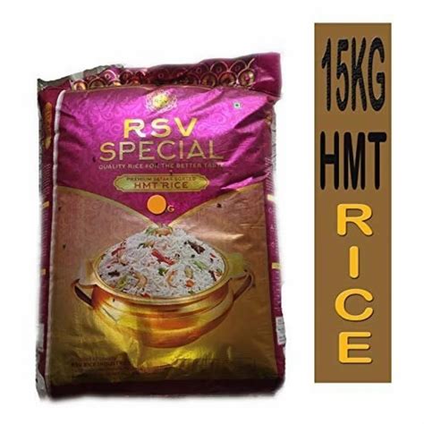 RSV Special HMT Rice Packaging Type PP Bag Packaging Size 15 Kg At